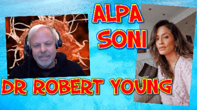 Dr Robert Young, in a EXPLOSIVE DISCUSSION with Alpa Soni about vaccines & the next 2 years! 24-6-2021