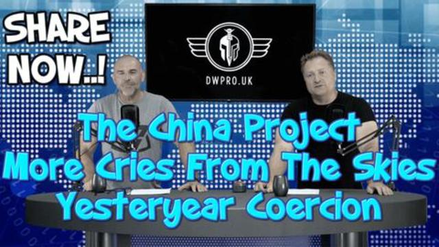 Episode 17 - Lee Dawson & David Mahoney - The China Project 24-6-2021