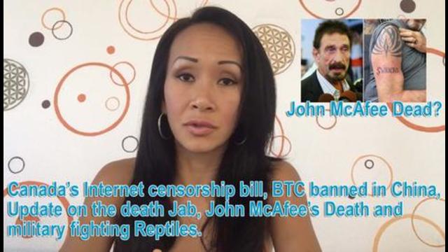 Internet censorship bill, BTC banned in China, Update on the death Jab, John McAfee’s Death 28-6-2021