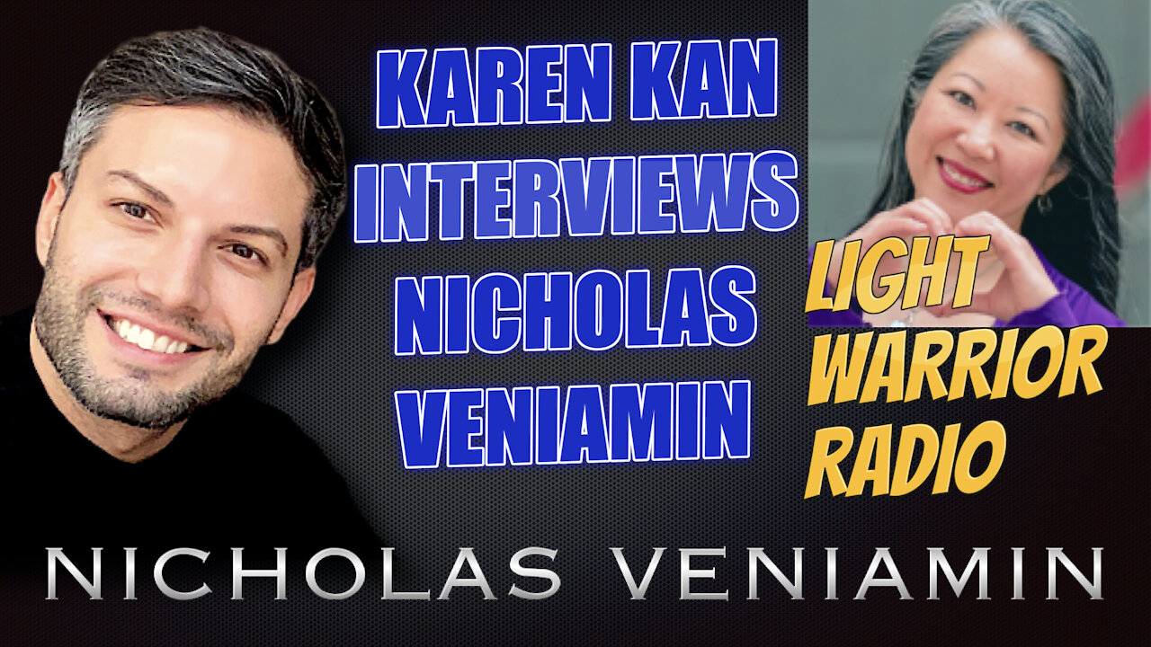 Karen Kan Interviews Nicholas Veniamin 3-6-2021