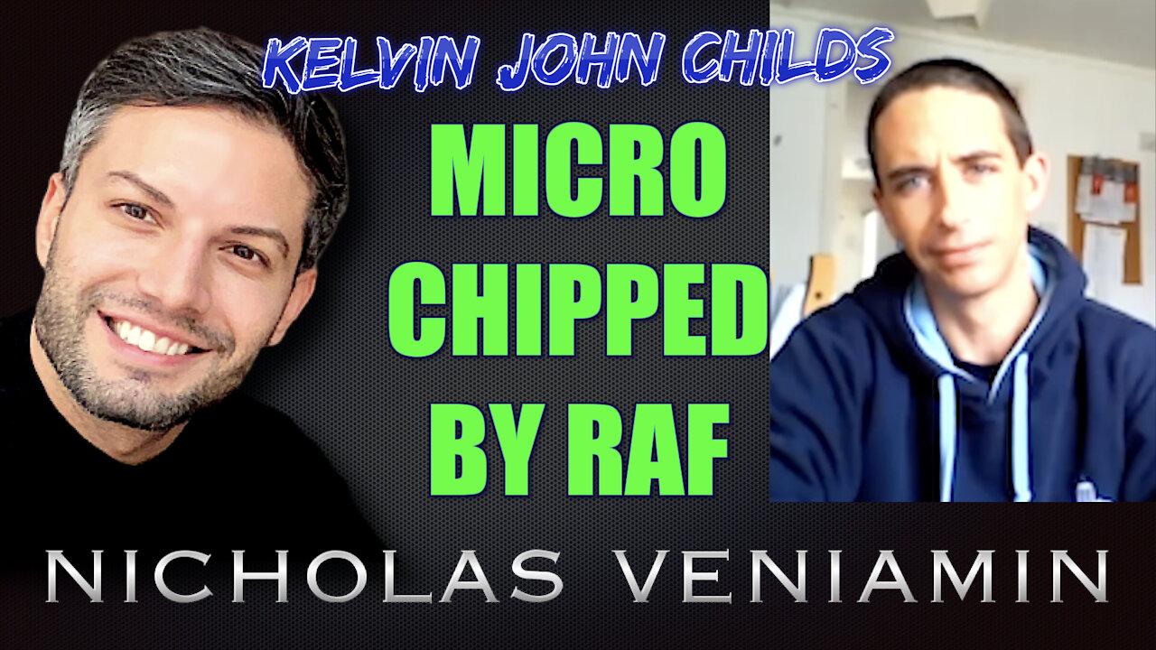 Kelvin Discusses RAF Mirco-Chipping Him with Nicholas Veniamin 14-5-2021