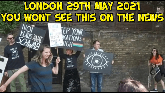 LONDON 29TH MAY 2021 YOU WONT SEE THIS ON THE NEWS! 31-5-2021