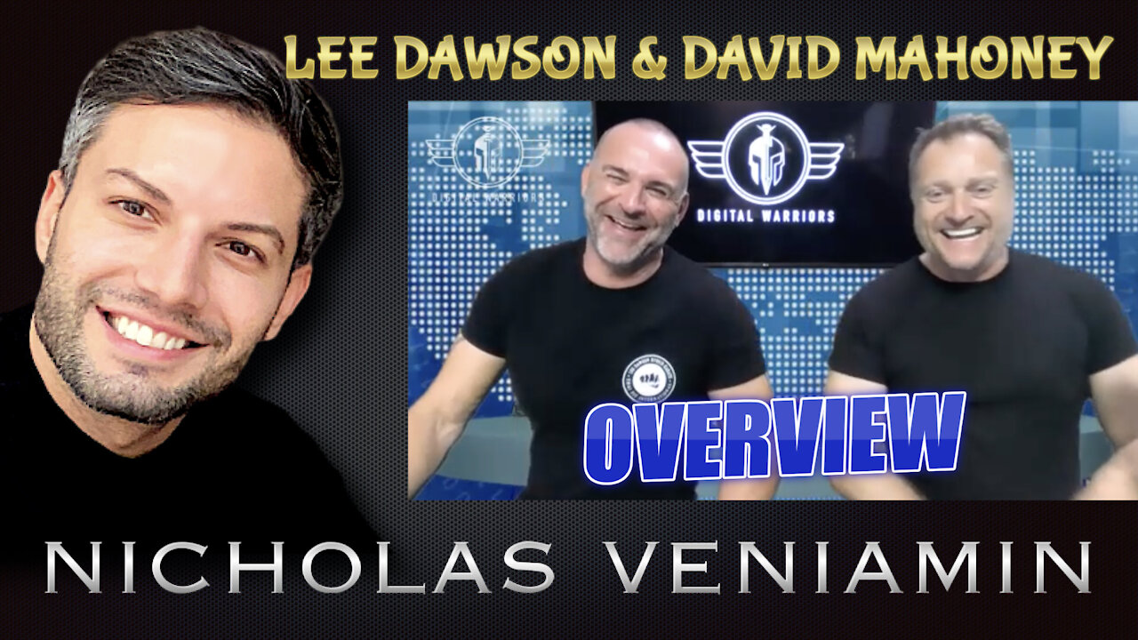 Lee Dawson  David Mahoney Discusses Overview with Nicholas Veniamin 31-5-2021