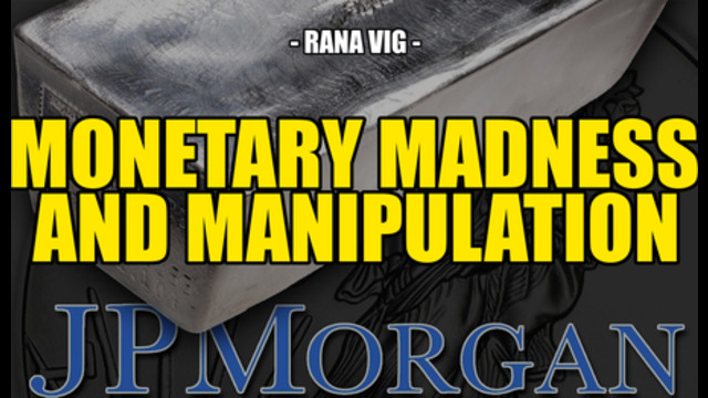 MONETARY MADNESS AND MANIPULATION -- Rana Vig 28-6-2021