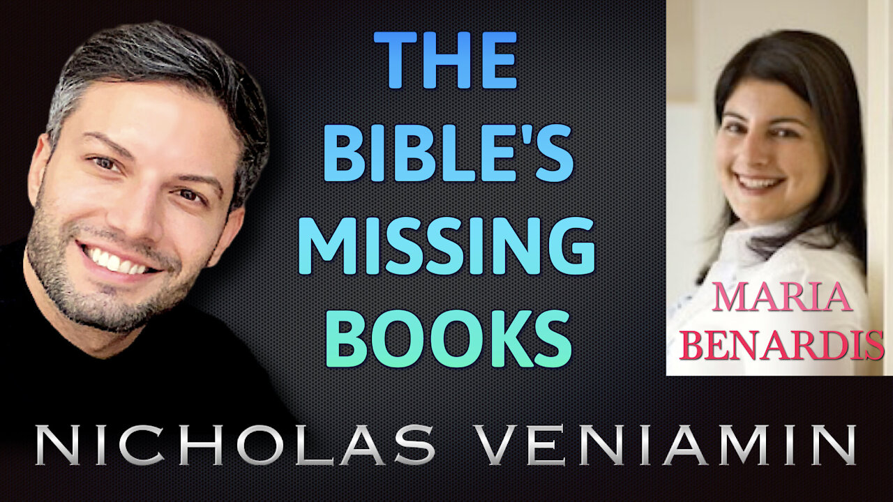 Maria Benardis Discusses The Bible's Missing Books with Nicholas Veniamin 25-6-2021