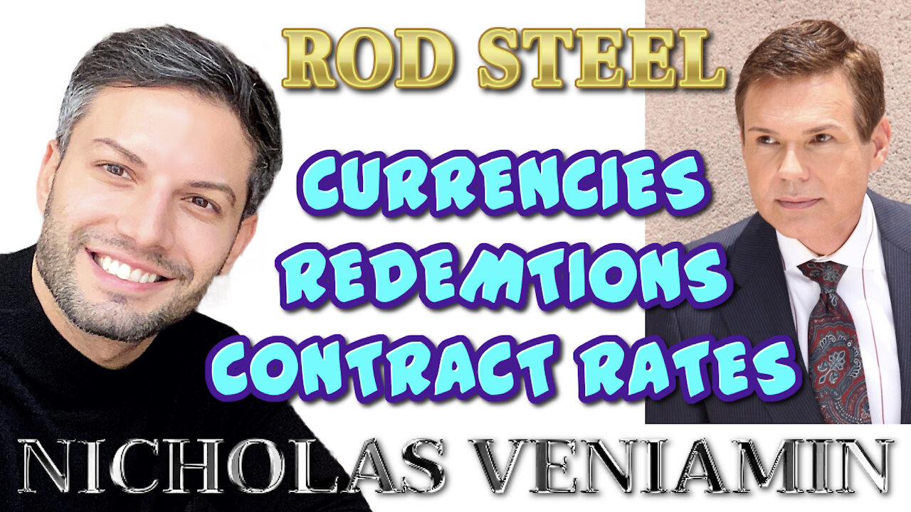 Rod Steel Discusses Currencies, Redemptions and Contract Rates with Nicholas Veniamin 28-3-2021