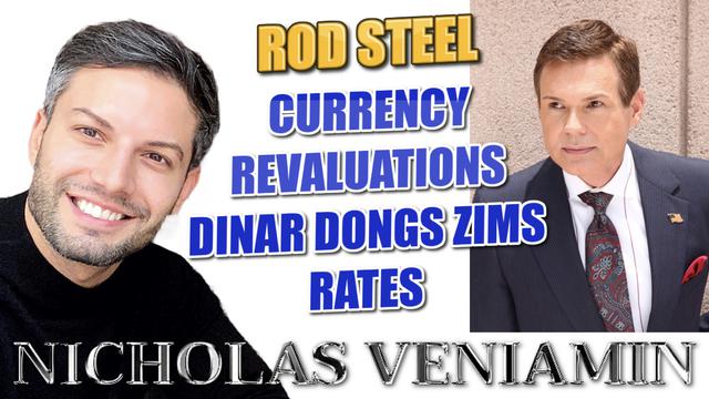 Rod Steel Discusses Currency Revaluations with Nicholas Veniamin 21-2-2021