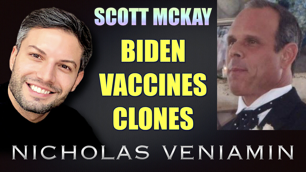 Scott McKay Discusses Biden, Vaccines and Clones with Nicholas Veniamin 12-5-2021