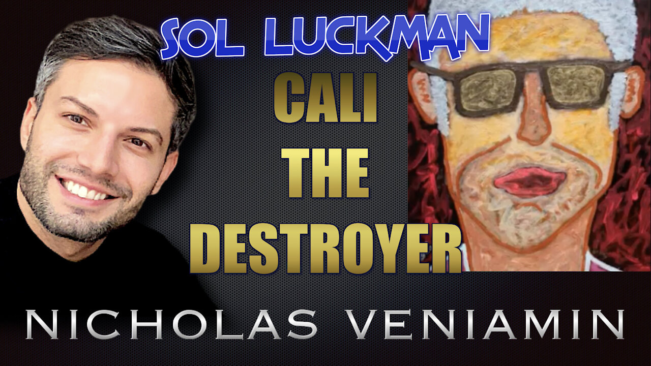 Sol Luckman Discusses Cali The Destroyer with Nicholas Veniamin 3-6-2021