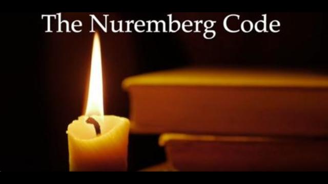 THE NUREMBERG CODE EXPLAINED 8-6-2021