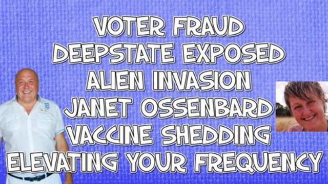 VOTER FRAUD, DEEP STATE EXPOSED, ALIEN INVASION, VACCINE SHEDDING, ELEVATING YOUR FREQUENCY & MORE! 3-6-2021