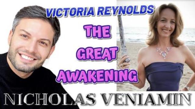 Victoria Reynolds Discusses The Great Awakening with Nicholas Veniamin 19-2-2021