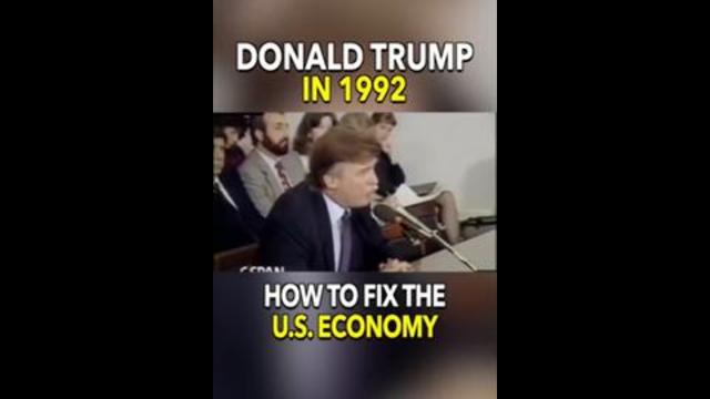 WATCH: DONALD TRUMP TELLS CONGRESSS HOW TO FIX THE ECONOMY IN 1992 7-6-2021