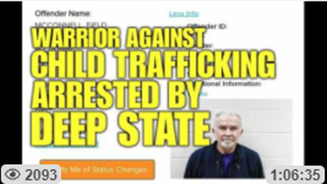 4th MARINE FIELD MCCONNELL: WARRIOR AGAINST CHILD TRAFFICKING ARRESTED BY CORRUPT CRIMINALS 3-7-2021