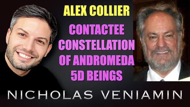 Alex Collier Discusses The Constellation Of Andromeda 5D Beings with Nicholas Veniamin 1-7-2021