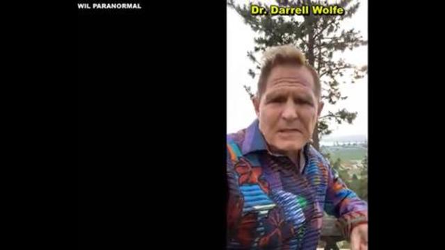 DR. DARRELL WOLFE TELLS EVERYONE WHAT'S COMING - WIL PARANORMAL 11-7-2021