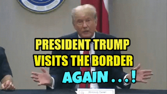 PRESIDENT TRUMP VISITS THE BORDER AGAIN! 1-7-2021