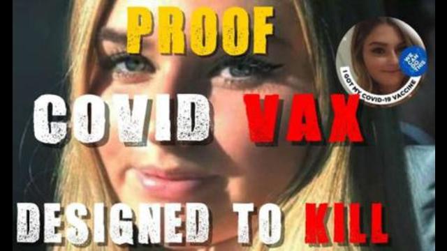 Proof The COVID Vaxx is Designed To KILL 15-7-2021