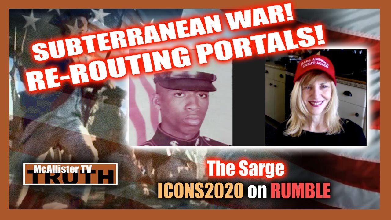 SARGE 2! UNDERGROUND WAR! PORTALS! MED BEDS! LAB ADRENOCHROME! 18-7-2021