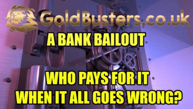 A bank bailout - Who pays for it when it all goes wrong? With Adam, James & Charlie ward 31-7-2021