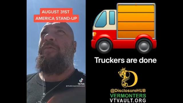 America Joins The Worldwide Revolution Against Covid-Tyranny As Truckers Prepare To Shut it Down 27-8-2021