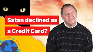 Biblical Analogy: Satan’s Credit Card | NESARA and The Mark of The Beast Scripture 4-12-2020