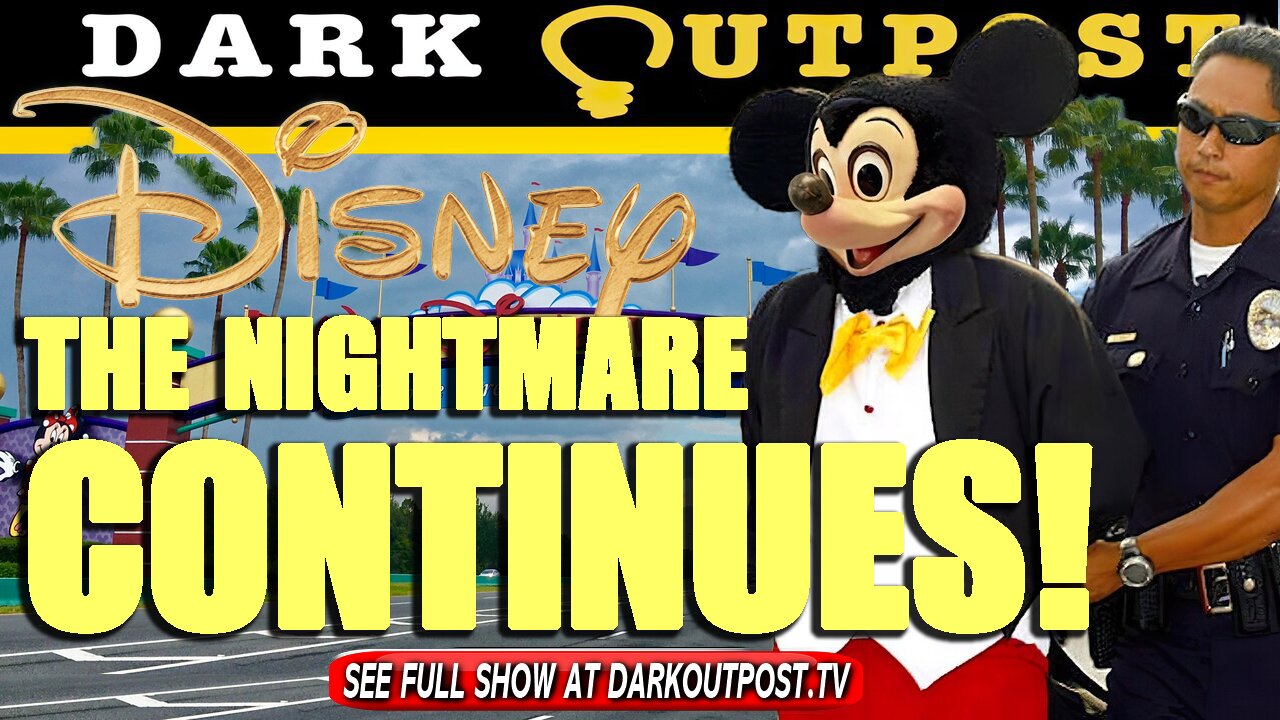 Dark Outpost 08-05-2021 Disney The Nightmare Continues 5-8-2021