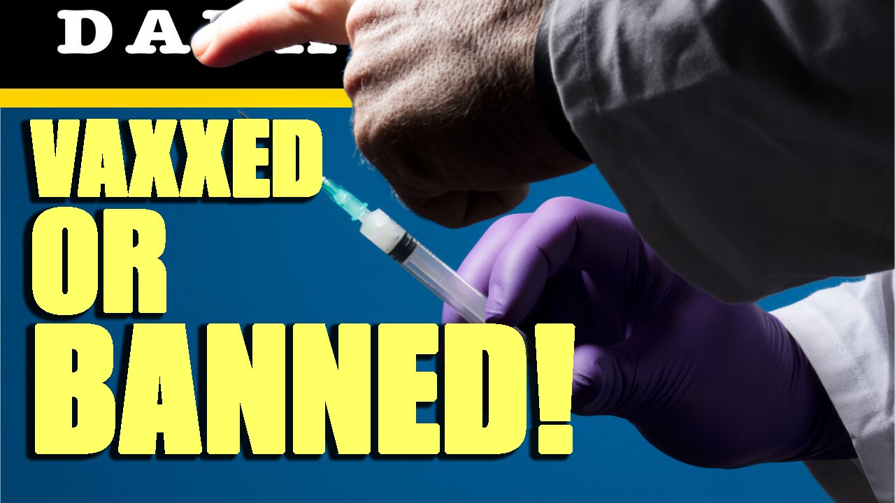 Dark Outpost LIVE 08-24-2021 Vaxxed Or Banned! 24-8-2021