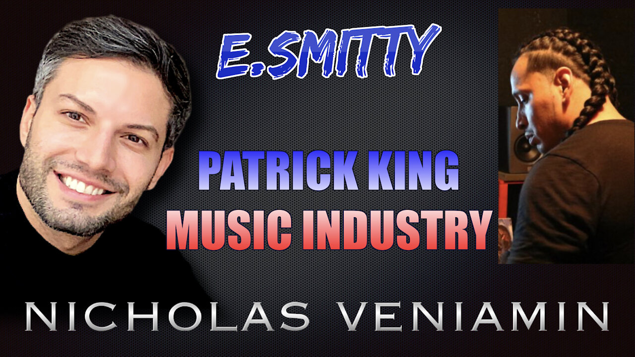 E.Smitty Discusses Patrick King and Music Industry with Nicholas Veniamin 6-8-201