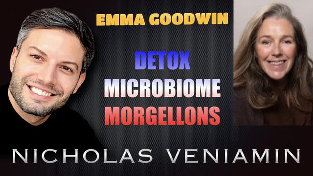 Emma Goodwin Discusses Detox, Microbiome and Morgellons with Nicholas Veniamin 27-8-2021