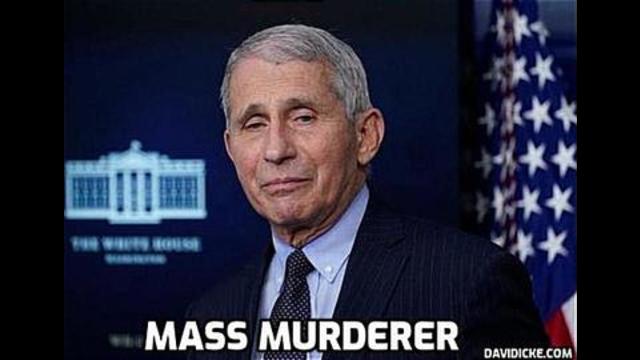 FAUCI - I CAN ONLY DESCRIBE HIM AS A MASS MURDERER - DAVID ICKE 31-8-2021