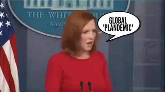 JEN PSAKI SAYS GLOBAL "PLANDEMIC" 27-8-2021