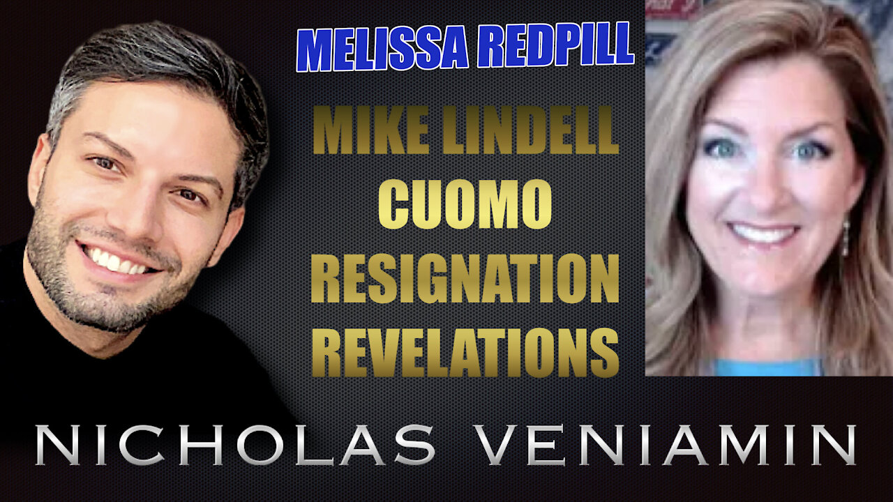 Melissa Redpill Discusses Mike Lindell, Cuomo Resignation and Revelations with Nicholas Veniamin 10-8-2021