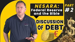 NESARA, GESARA: The Gold Standard, Consumer Debt, Corporate Debt, and Money in the Bible | Part 2 4-9-2020