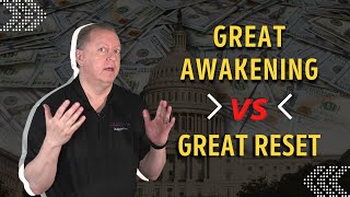 NESARA | The Great Awakening vs. The Great Reset 21-5-2021