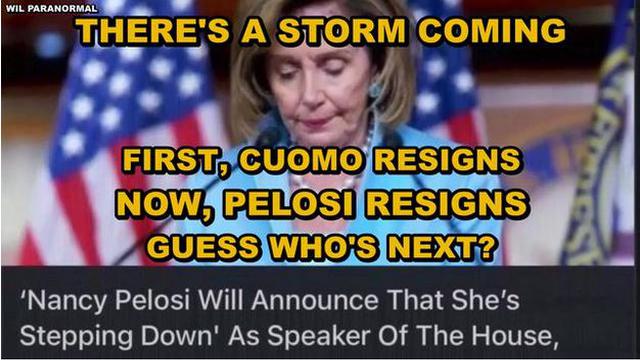 Pelosi Stepping Down! Cuomo Down! Biden Ship Sinking! Missing Election Data! The Storm Is Here! 13-8-2021