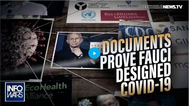 Smoking Gun: Documents Prove Fauci Designed COVID-19 4-8-2021