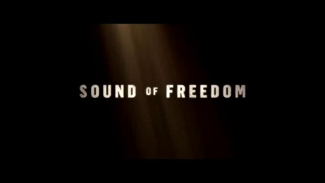 Sound of Freedom (preview) 23-8-2021