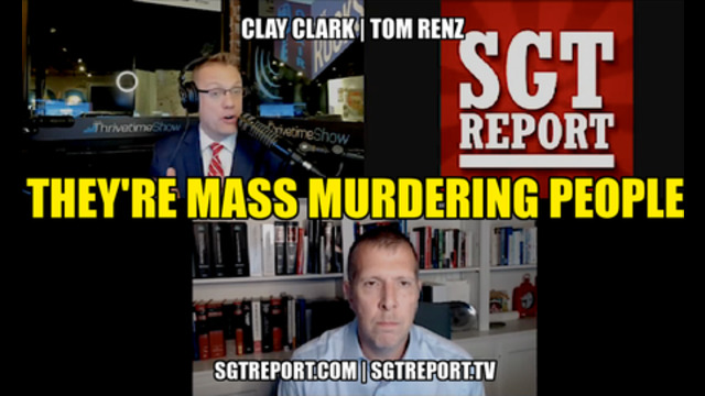 THEY'RE MASS MURDERING PEOPLE!! -- Clay Clark & Thomas Renz 28-8-2021