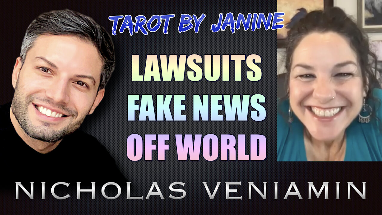 Tarot By Janine Discusses Lawsuits, Fake News and Off World with Nicholas Veniamin 2-8-2021