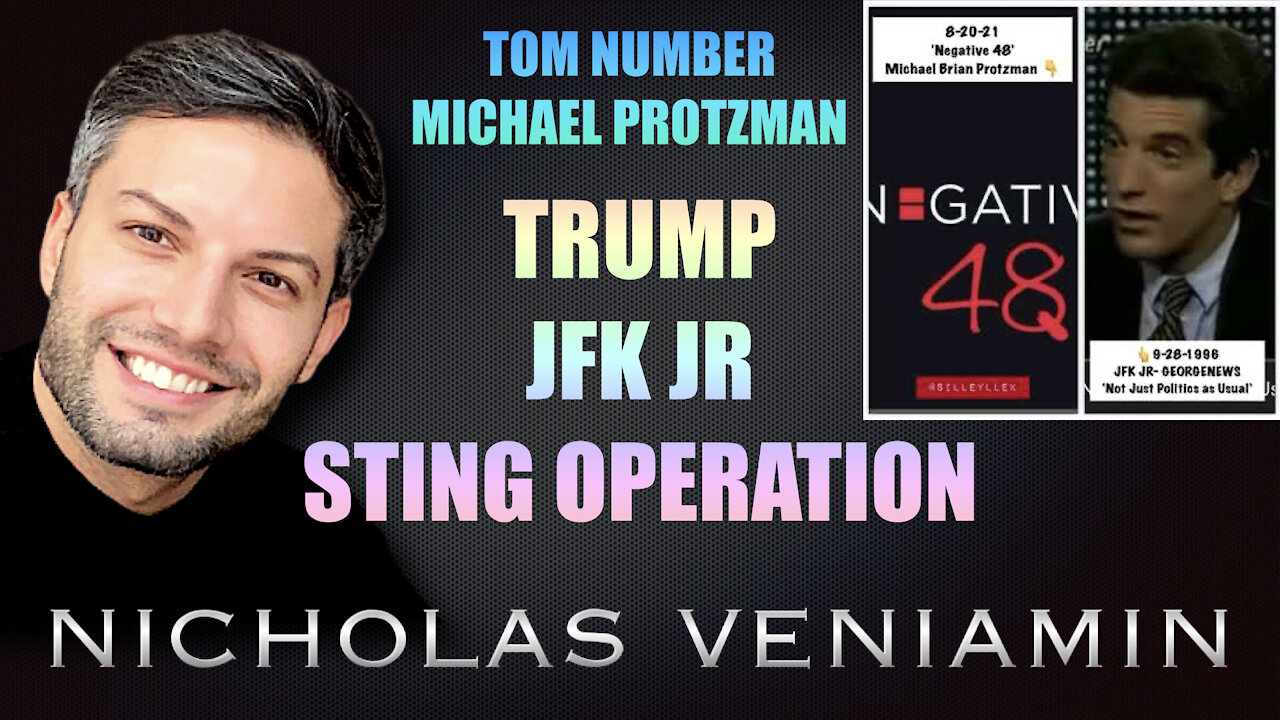 Tom Numbers & Michael Protzman Discusses Trump, JFK JR, Sting Operation with Nicholas Veniamin 22-8-2021