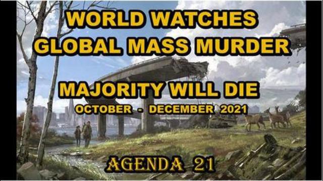 Vaccines Will Kill Majority of Vaccinated From October to December, 2021! 22-8-2021