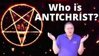 Who Is Antichrist? | Will Believers Know Who the Antichrist Is? 12-6-2020