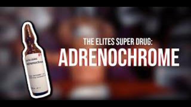 ADRENOCHROME - THE LEAKED DOCUMENTS 17-9-2021