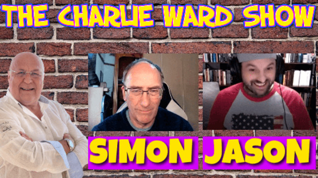 ARE YOU READY FOR THE TRUTH WITH JASON Q , SIMON PARKES & CHARLIE WARD 4-9-2021