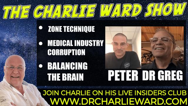 BALANCING THE BRAIN WITH PETER GOODMAN, DR GREG & CHARLIE WARD 14-9-2021