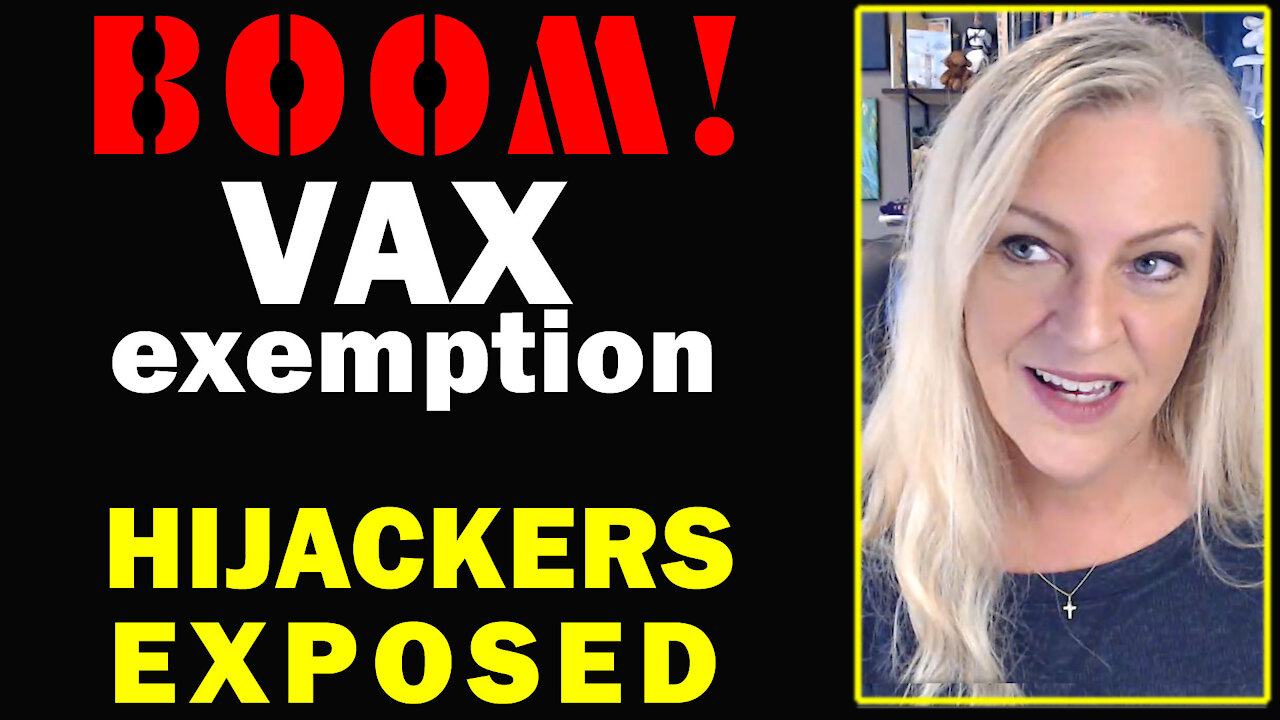 BOOM Vaccine Exemption HIJACKERS Exposed 28-9-2021