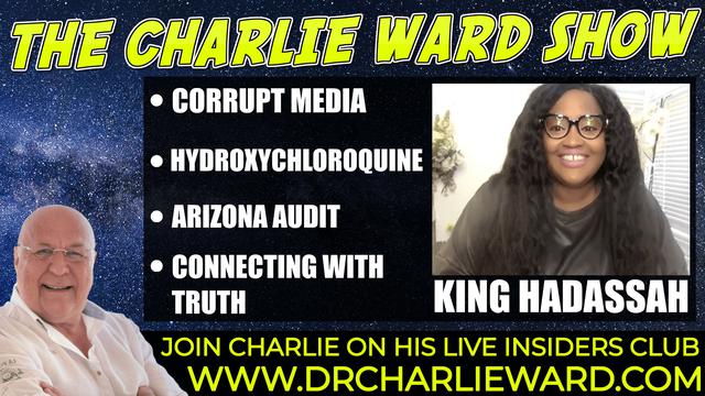 CONNECTING WITH THE TRUTH WITH KING HADASSAH OFFICIAL & CHARLIE WARD 21-9-2021