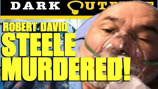 Dark Outpost LIVE 09-01-2021 Robert David Steele Murdered! 1-9-2021