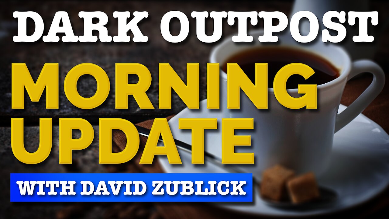 Dark Outpost Morning Update 14-9-2021